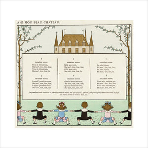 Ah! Mon Beau Château [lyrics]; 'Vieilles chansons pour les petits enfants avec accompagnements de Ch. M. Widor', 1884