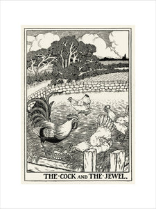 The Cock and the Jewel.;Roger L'Estrange, from 'A Hundred Fables of Æsop', 1899